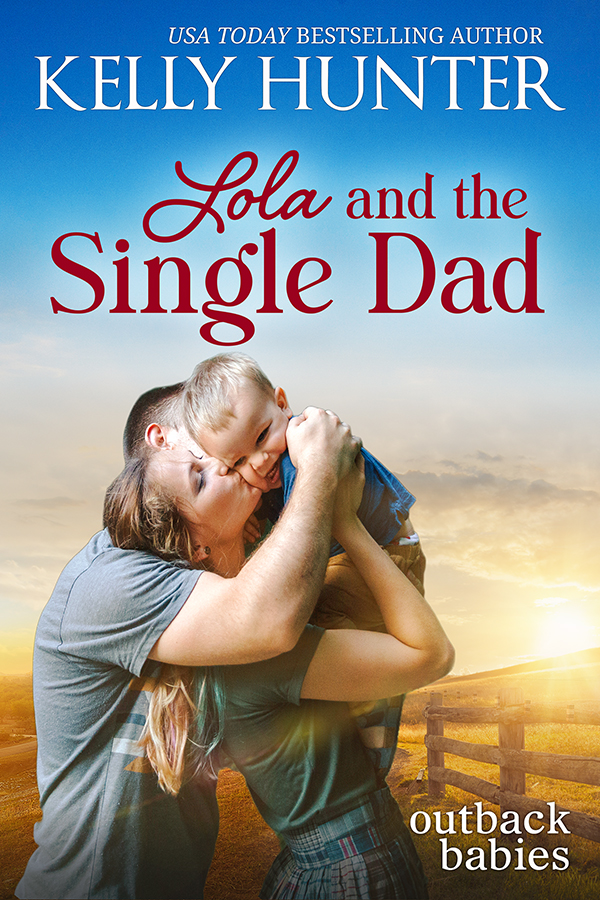 Lola and the Single Dad by Kelly Hunter